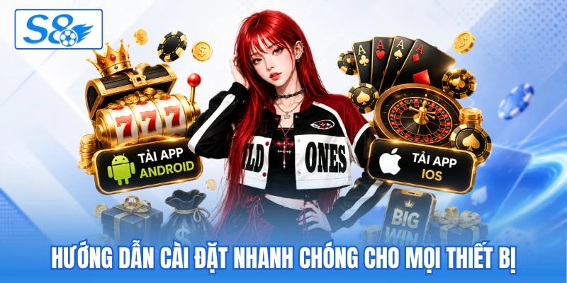 Hướng dẫn cài đặt nhanh chóng cho mọi thiết bị
