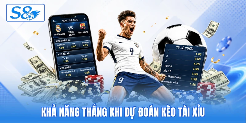Khả năng thắng khi dự đoán kèo tài xỉu