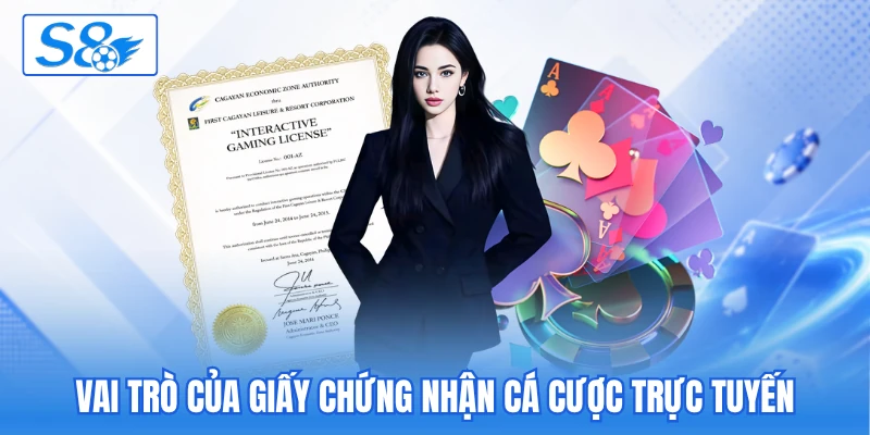 Vai trò của giấy chứng nhận cá cược trực tuyến